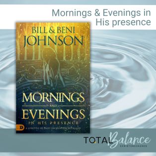 Boekentip - Mornings and Evenings in His presence